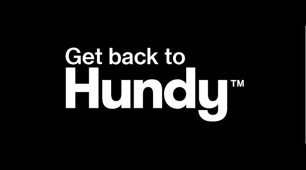 Introducing Hundy™ - Helping you get back to Hundy™