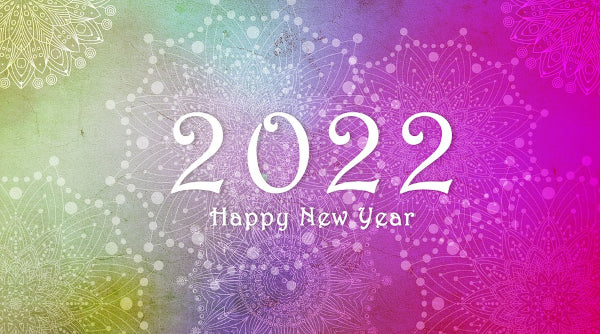 Happy New Year! We Are Now Open For 2022!