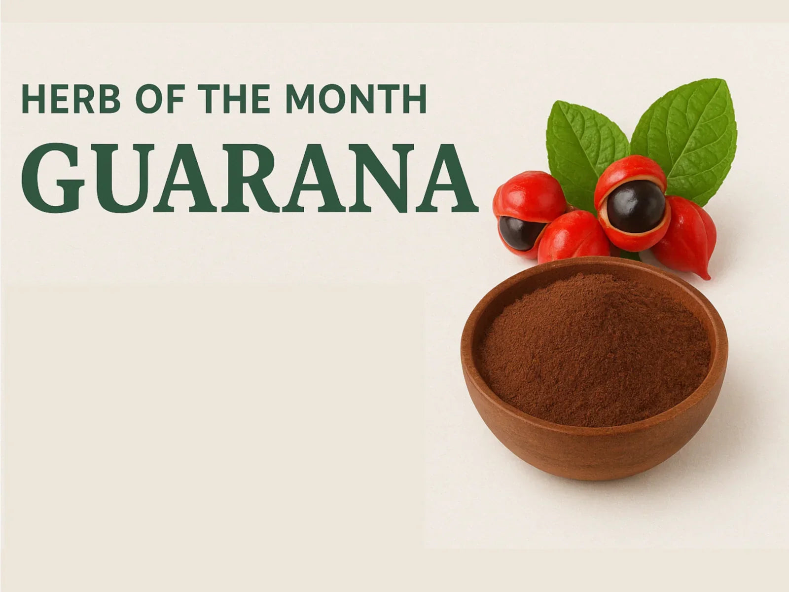 Herb of the Month (September) Guarana