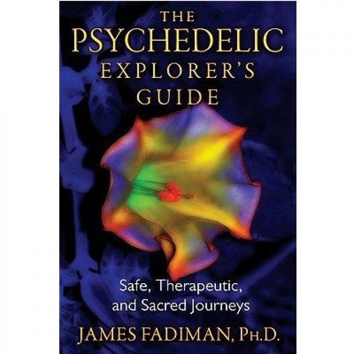 The Psychedelic Explorer's Guide